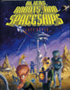 Aliens, Robots, and Spaceships
